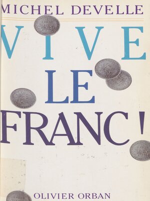 cover image of Vive le franc !